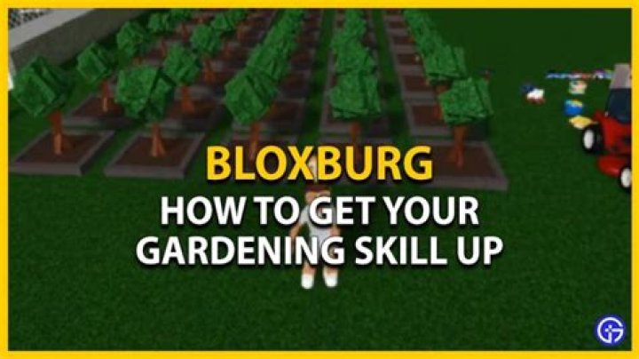 How To Get Your Gardening Level Up In Bloxburg: Steps For How To Get Your Gardening Level Up In Bloxburg Fast?